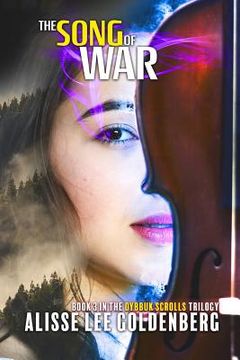 portada The Song of War: Dybbuk Scrolls Trilogy Book 3 (en Inglés)