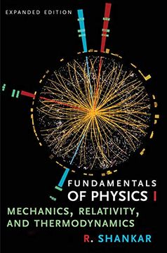 portada Fundamentals of Physics i: Mechanics, Relativity, and Thermodynamics, Expanded Edition (Open Yale Courses) (in English)