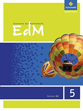 portada Elemente der Mathematik si - Ausgabe 2013 für g9 in Hessen: Schülerband 5: Sekundarstufe 1 - Ausgabe 2013 (en Alemán)