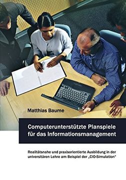 portada Computerunterst Tzte Planspiele Fur Das Informationsmanagement (German Edition)