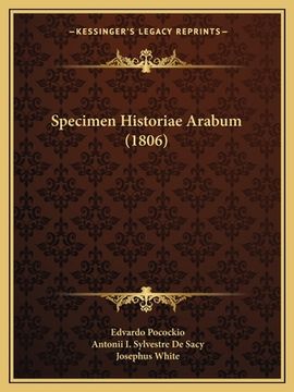 portada Specimen Historiae Arabum (1806) (en Latin)