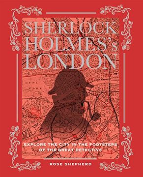 portada Sherlock Holmes's London: Explore the City in the Footsteps of the Great Detective