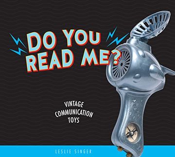 portada Do you Read Me? Vintage Communication Toys (en Inglés)