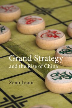 portada Grand Strategy and the Rise of China: Made in America (en Inglés)
