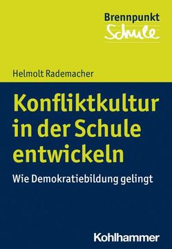 portada Konfliktkultur in Der Schule Entwickeln: Wie Demokratiebildung Gelingt (en Alemán)