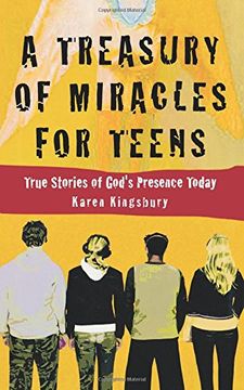 portada A Treasury of Miracles for Teens: True Stories of Gods Presence Today (Miracle Books Collection) (en Inglés)