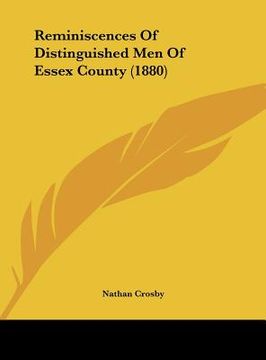portada reminiscences of distinguished men of essex county (1880) (en Inglés)