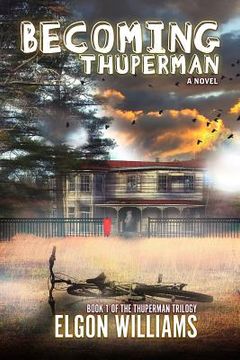 portada Becoming Thuperman (en Inglés)
