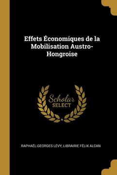 portada Effets Économiques de la Mobilisation Austro-Hongroise (in French)