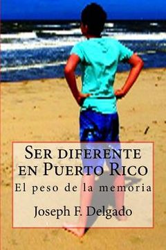 portada Ser diferente en Puerto Rico: El peso de la memoria