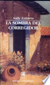 portada La Sombra del Corregidor: Novela de los Tiempos Coloniales