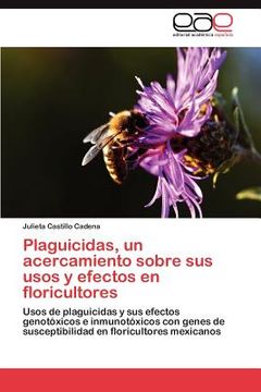 portada plaguicidas, un acercamiento sobre sus usos y efectos en floricultores