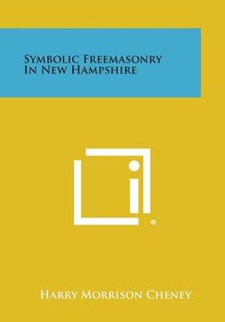 portada Symbolic Freemasonry in New Hampshire (en Inglés)