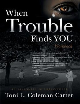 portada When Trouble Finds You Workbook: An Invitation to Empowerment (en Inglés)