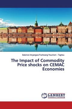 portada The Impact of Commodity Price shocks on CEMAC Economies (en Inglés)
