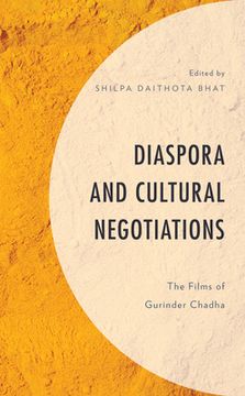 portada Diaspora and Cultural Negotiations: The Films of Gurinder Chadha (in English)