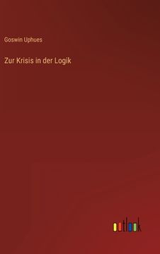 portada Zur Krisis in der Logik (in German)