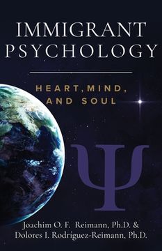 portada Immigrant Psychology: Heart, Mind, and Soul (in English)