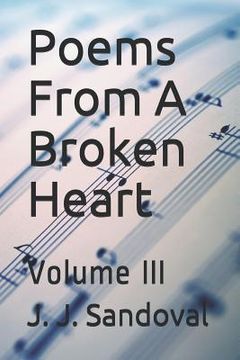portada Poems from a Broken Heart: Volume III (en Inglés)