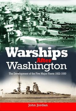 portada Warships After Washington: The Development of the Five Major Fleets 1922-1930 (in English)