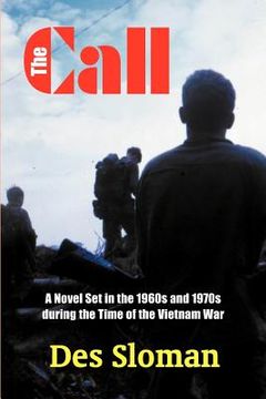 portada the call: a novel set in the 1960s and 1970s during the time of the vietnam war (en Inglés)
