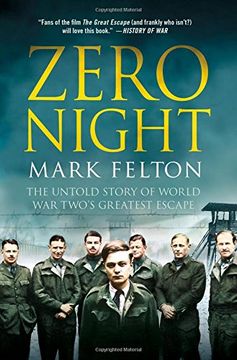 portada Zero Night: The Untold Story of World war Two's Greatest Escape (en Inglés)