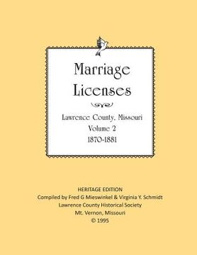 portada Lawrence County Missouri Marriages 1870-1881 (en Inglés)