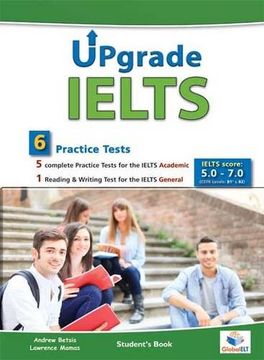 portada Upgrade Ielts - 6 Practice Tests for 5. 0 - 7. 0 Teacher's Book (in English)