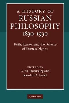 portada A History of Russian Philosophy 1830-1930: Faith, Reason, and the Defense of Human Dignity 