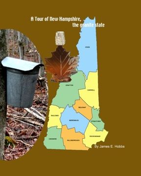 portada A Tour of New Hampshire, the granite state (en Inglés)