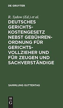 portada Deutsches Gerichtskostengesetz Nebst Gebührenordnung für Gerichtsvollzieher und für Zeugen und Sachverständige (in German)