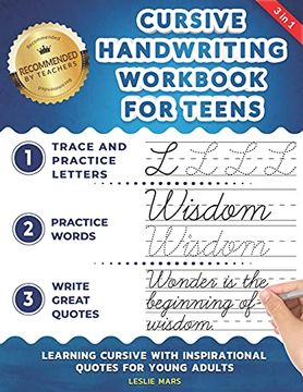 portada Cursive Handwriting Workbook for Teens: Learning Cursive With Inspirational Quotes for Young Adults, 3 in 1 Cursive Tracing Book Including Over 130 Pages of Exercises With Letters, Words and Sentences 