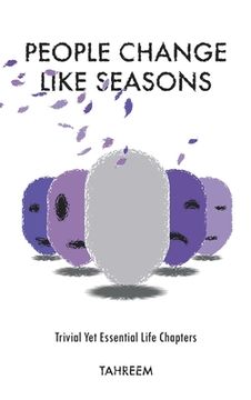 portada People Change Like Seasons: Trivial yet Essential Life Chapters (in English)