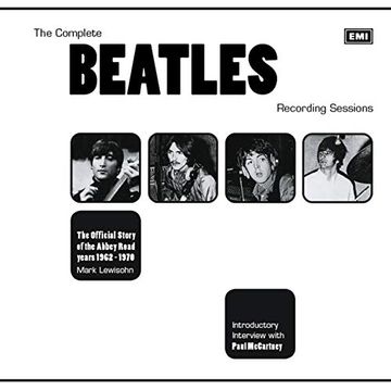 portada The Complete Beatles Recording Sessions: The Official Story of the Abbey Road Years 1962-1970 