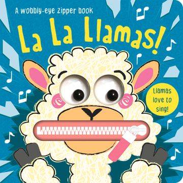 portada La la Llamas! (Wobbly-Eye Zipper Books) (in English)