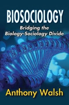 portada Biosociology: Bridging the Biology-Sociology Divide (en Inglés)