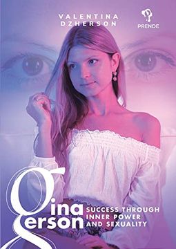 portada Gina Gerson: Success Through Inner Power and Sexuality (en Inglés)