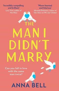 portada The man i Didn’T Marry: A Must Read in 2021, the Brand new Feel Good, Emotional and Hilarious Romantic Comedy From the Author of we Just Clicked (in English)