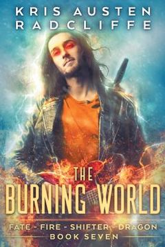 portada The Burning World (en Inglés)