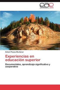 portada Experiencias en educación superior: Documentales, aprendizaje significativo y cooperativo (in Spanish)