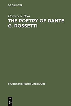portada The poetry of Dante G. Rossetti: A critical reading and source study (Studies in English Literature)