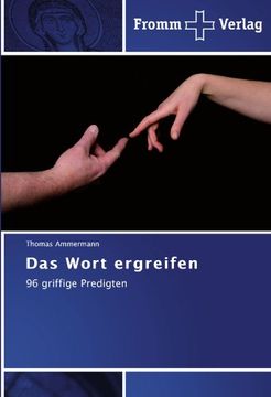 portada Das Wort ergreifen: 96 griffige Predigten (in German)