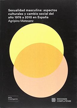 portada Sexualidad Masculina: Aspectos Culturales y Cambio Social del año 1976 a 2010 en España