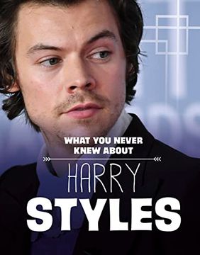 portada What you Never Knew About Harry Styles (in English)