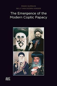 portada The Emergence of the Modern Coptic Papacy (en Inglés)