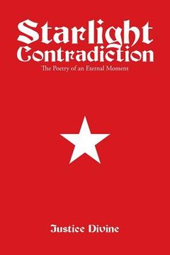 portada Starlight Contradiction: The Poetry of an Eternal Moment (en Inglés)