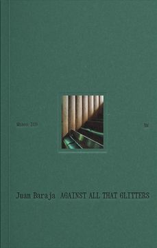 portada Juan Baraja: Against All That Glitters (in English)
