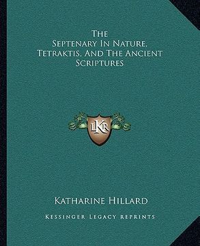 portada the septenary in nature, tetraktis, and the ancient scriptures