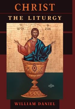 portada Christ the Liturgy (en Inglés)