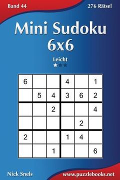 portada Mini Sudoku 6x6 - Leicht - Band 44 - 276 Rätsel (in German)